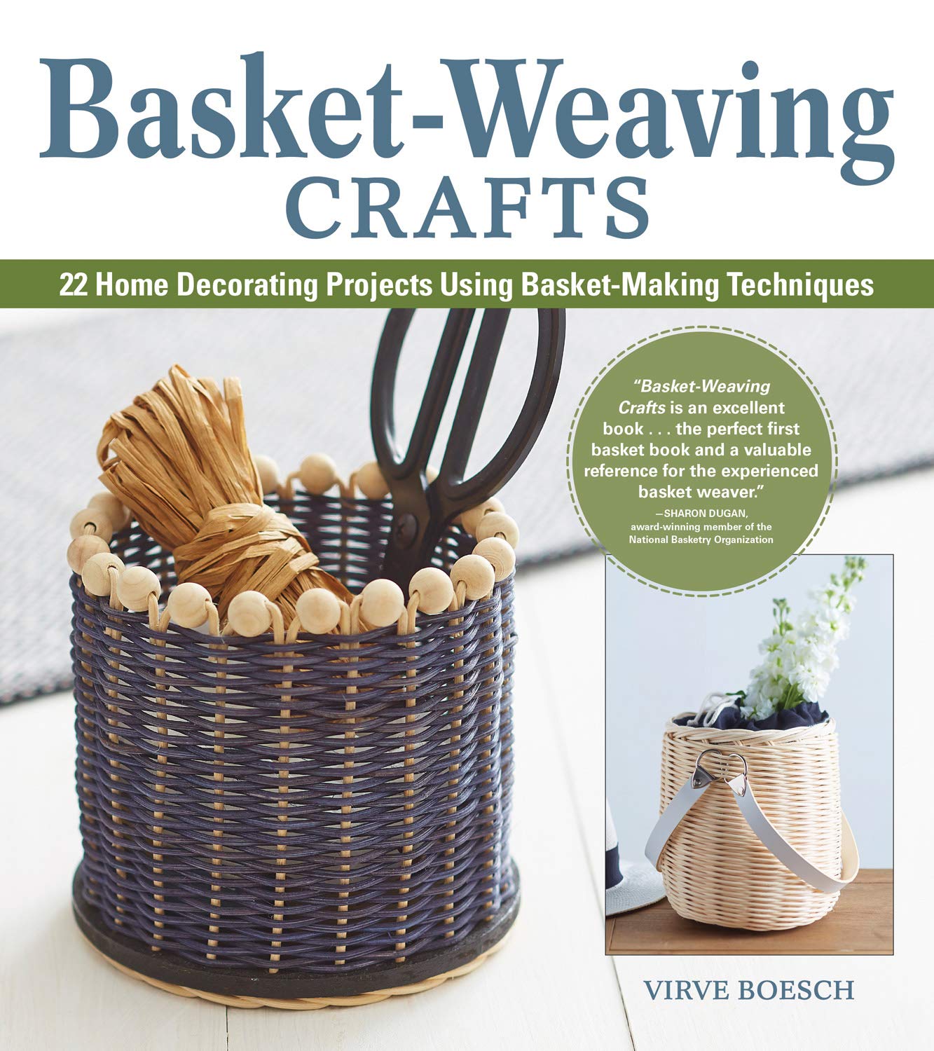 Basket-Weaving Crafts: 22 Home Decorating Projects Using Basket-Making ...