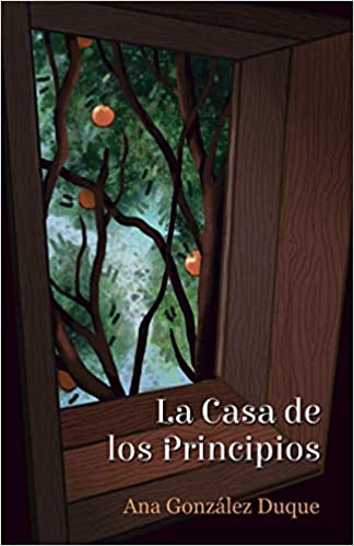 La Casa de los Principios book cover