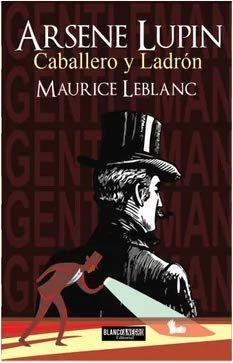 Arsène Lupin. Caballero y Ladrón book cover