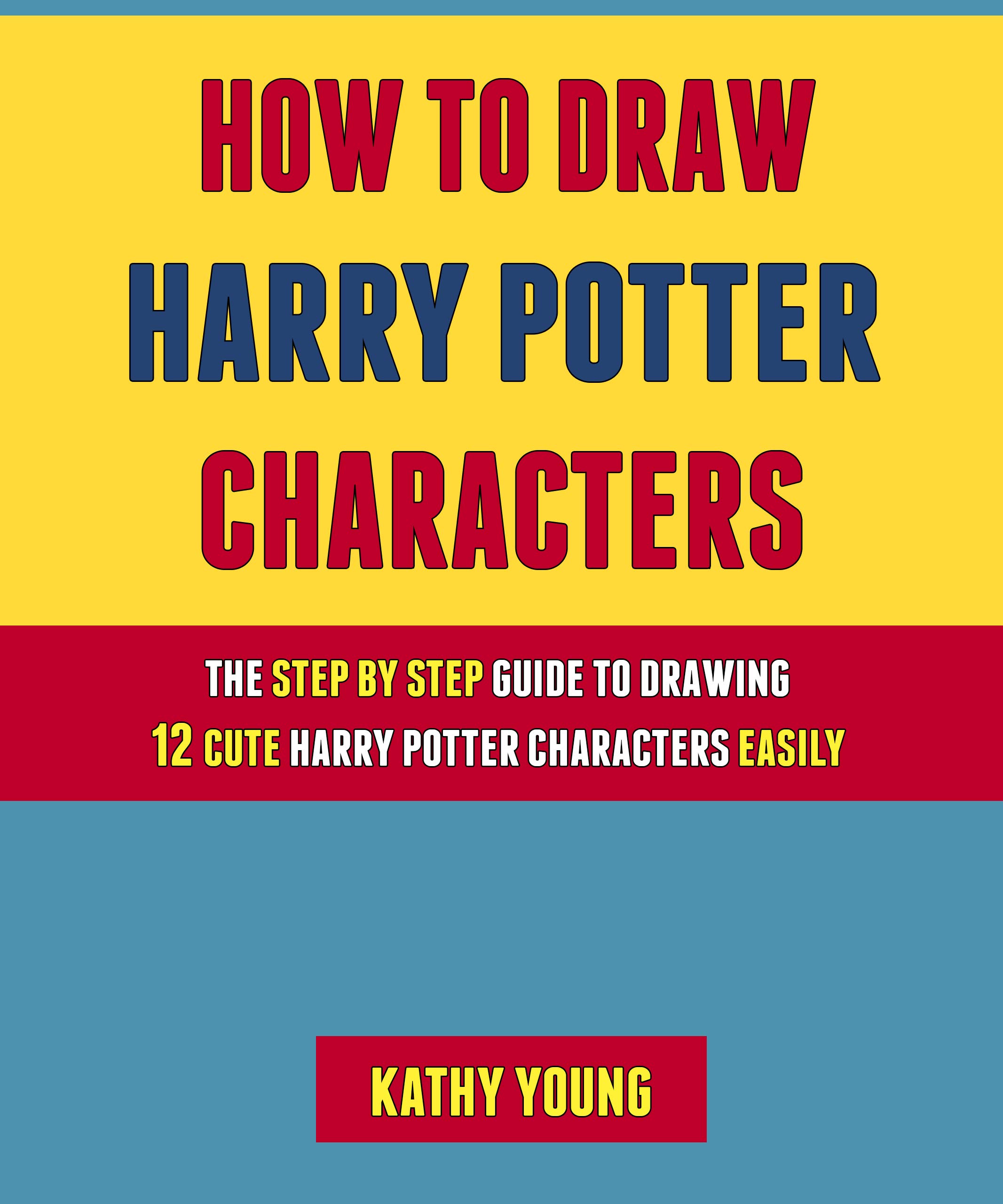 How To Draw Harry Potter The Step By Step Guide To Drawing 12 Cute