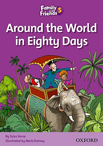 Family and Friends 5. Around the World in Eighty Days by Tamzin ...