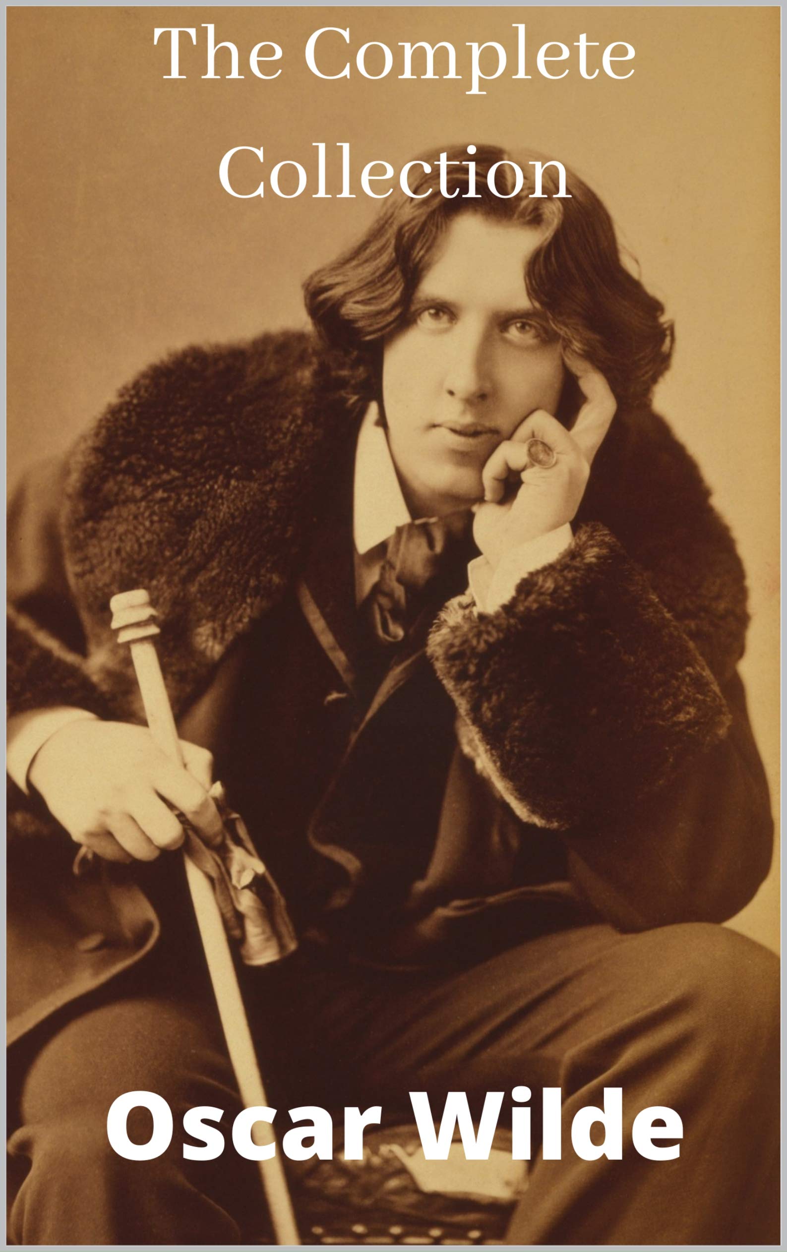 Oscar Wilde The Complete Collection by Oscar Wilde Goodreads
