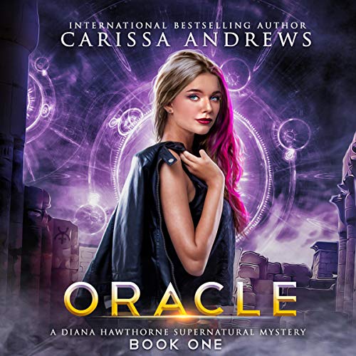 Oracle (Diana Hawthorne Supernatural Mystery #1)