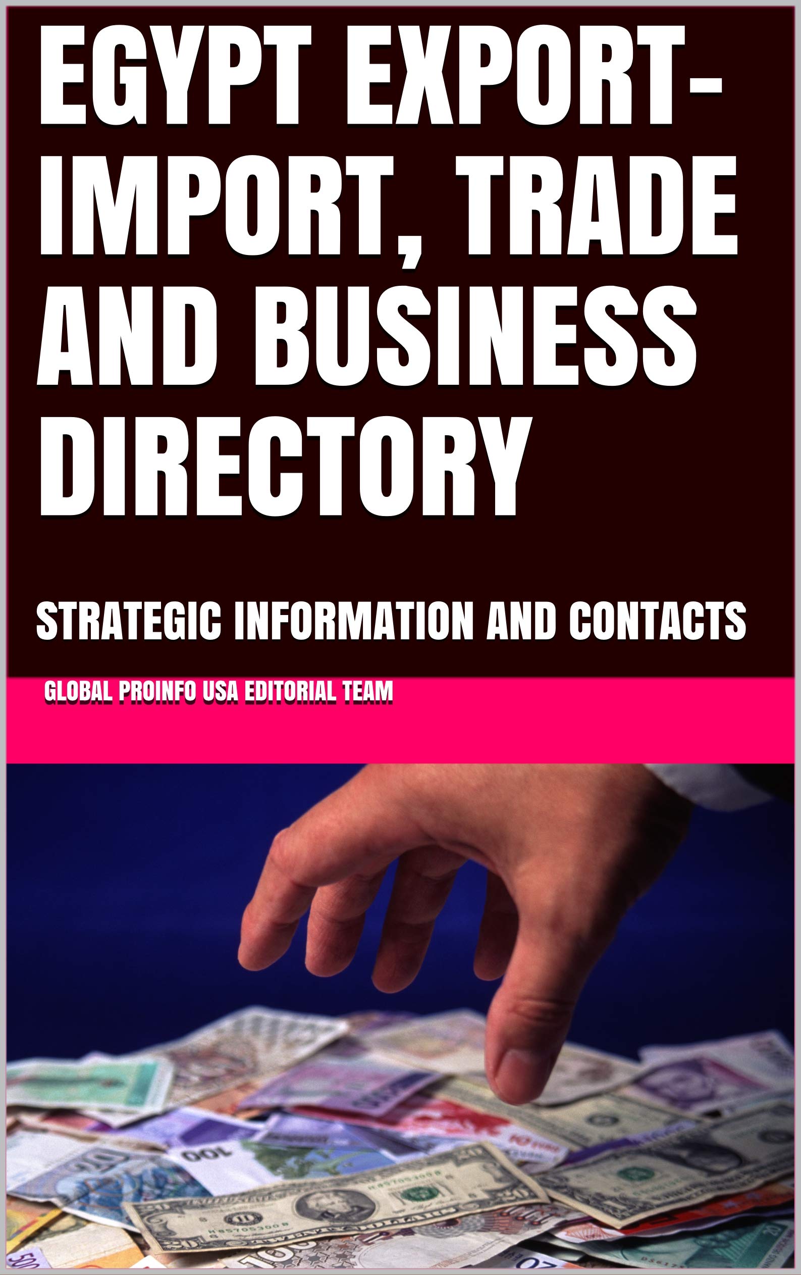 EGYPT EXPORTIMPORT, TRADE AND BUSINESS DIRECTORY STRATEGIC