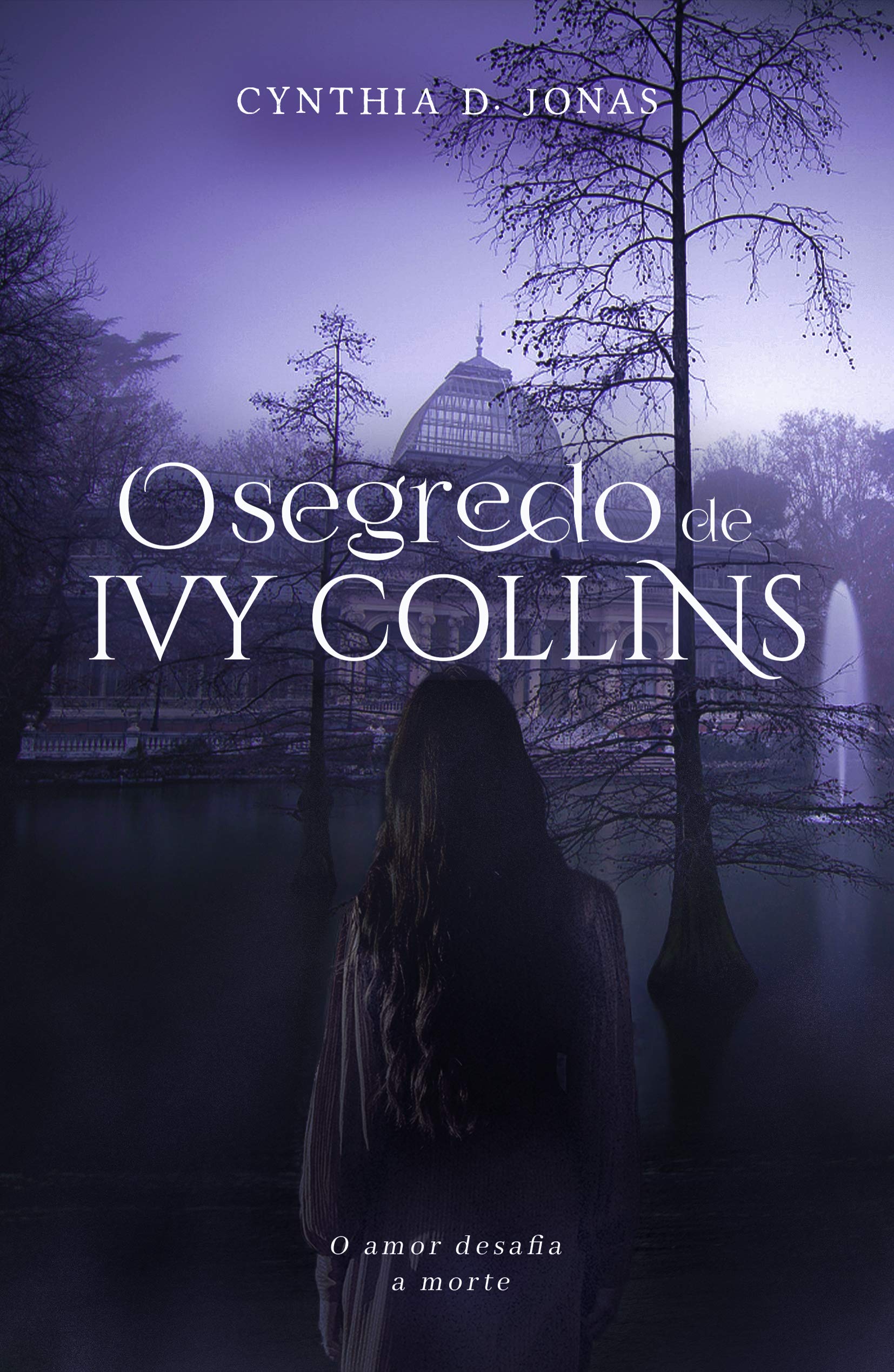 O Segredo de Ivy Collins: o amor desafia a morte