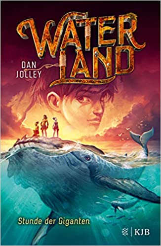 Waterland - Stunde der Giganten book cover