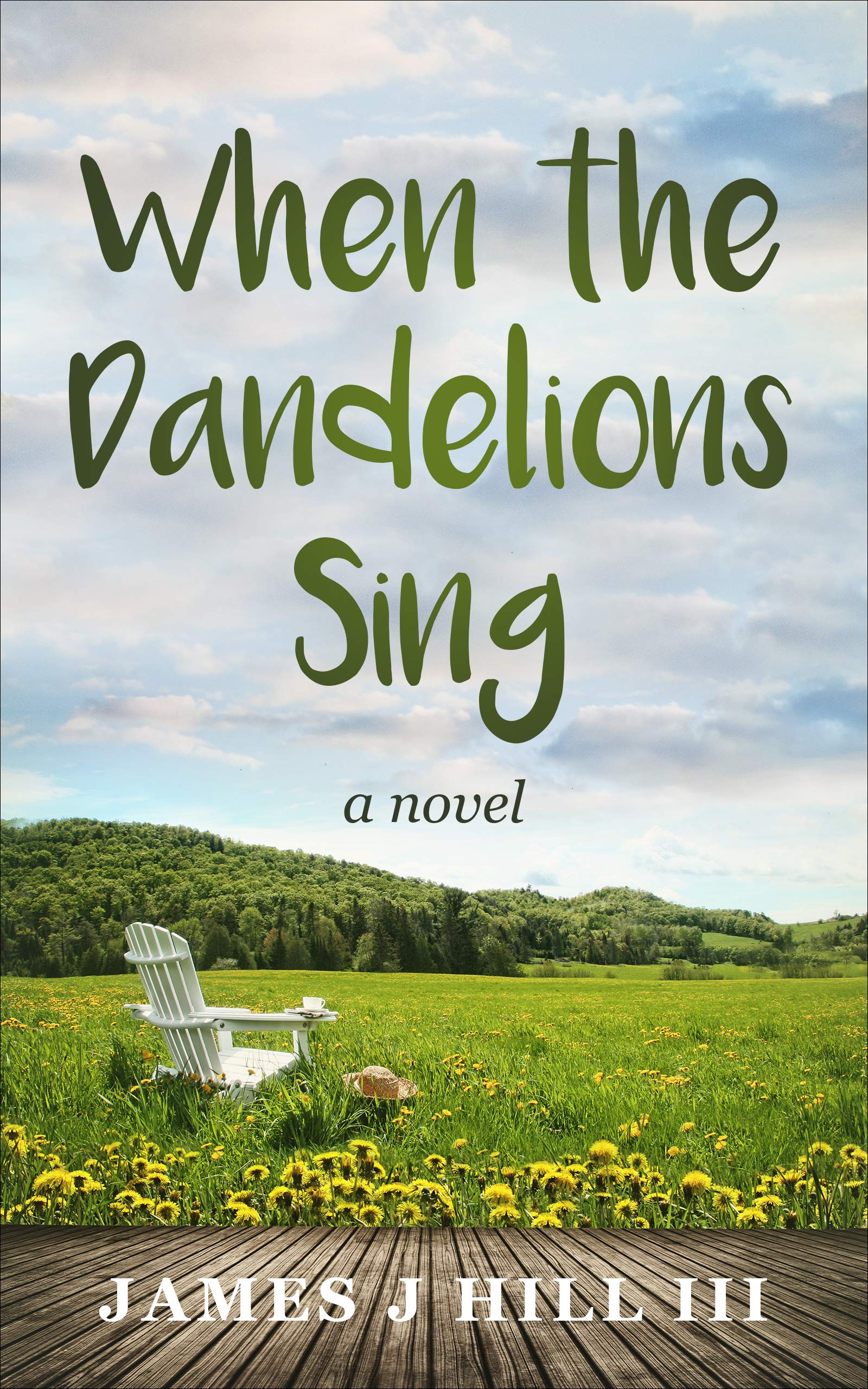 When the Dandelions Sing
