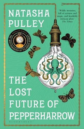 The Lost Future of Pepperharrow (The Watchmaker of Filigree Street #2)
