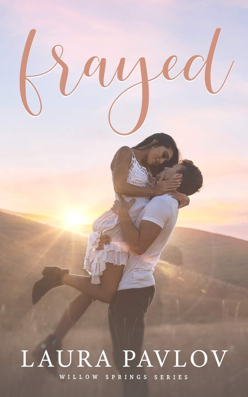 Frayed (Willow Springs, #1)
