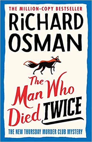 The Man Who Died Twice (Thursday Murder Club, #2)