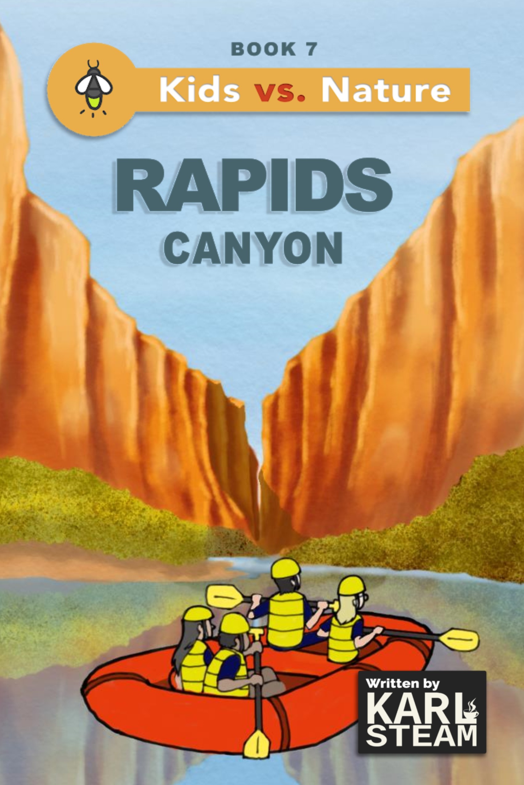 surviving-rapids-canyon-by-karl-steam-goodreads