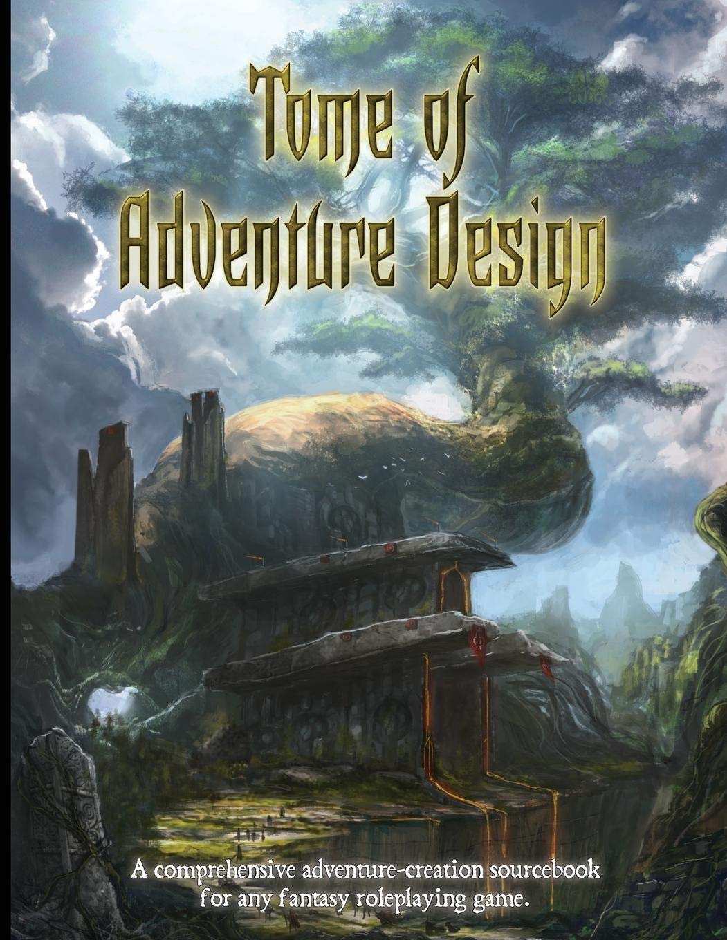 Tome of Adventure Design by Matt J Finch | Goodreads Tome of Adventure Design by Matt J Finch | Goodreads
