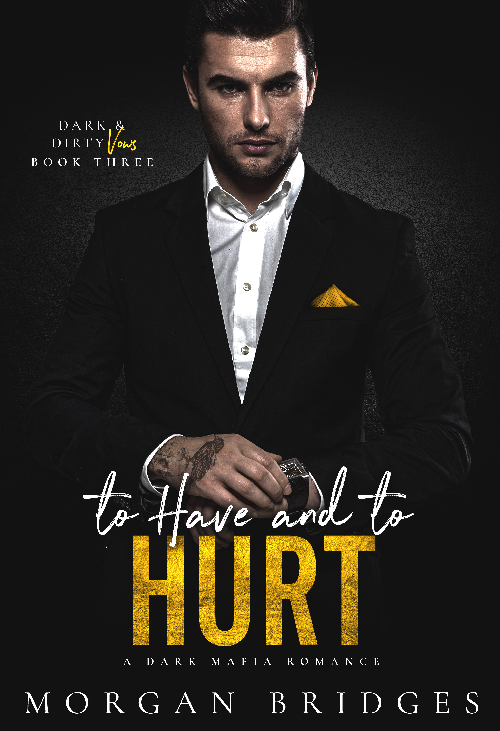 To Have and to Hurt