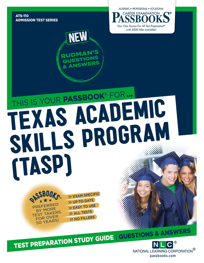 Texas Academic Skills Program (TASP) (ATS110) Passbooks Study Guide
