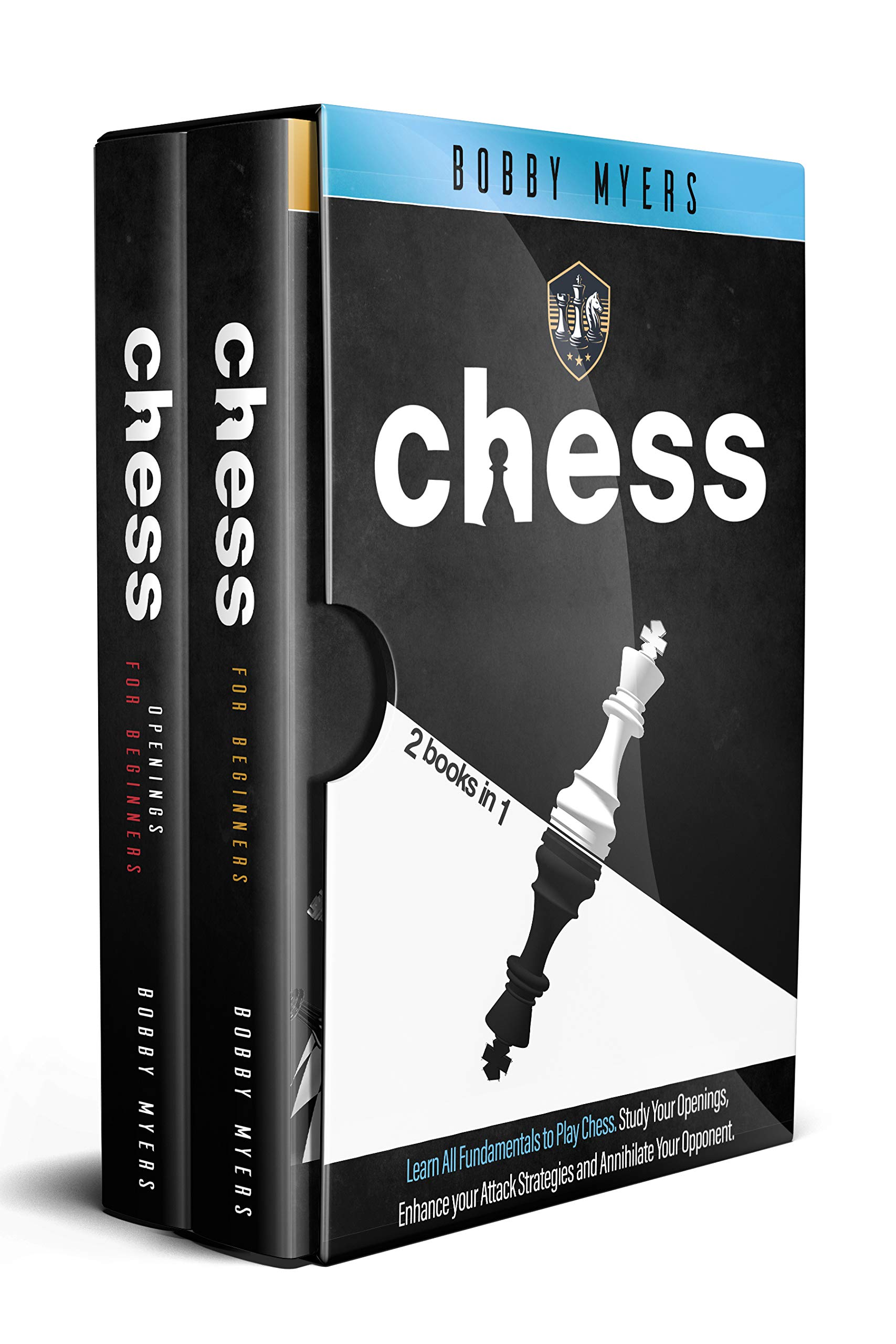 CHESS: 2 Books in 1: Learn All Fundamentals To Play Chess Study Your ...