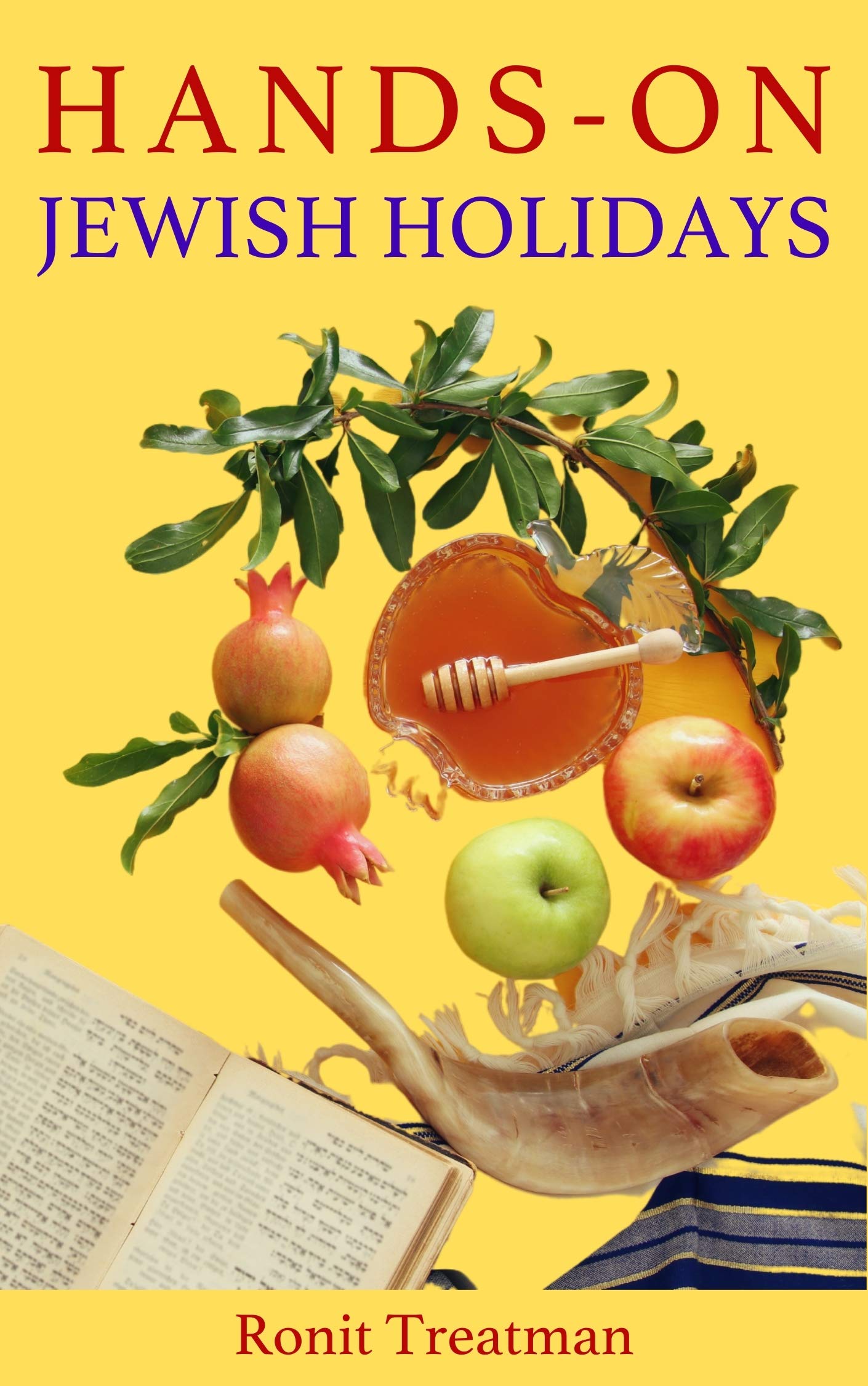 HandsOn Jewish Holidays by Ronit Treatman Goodreads