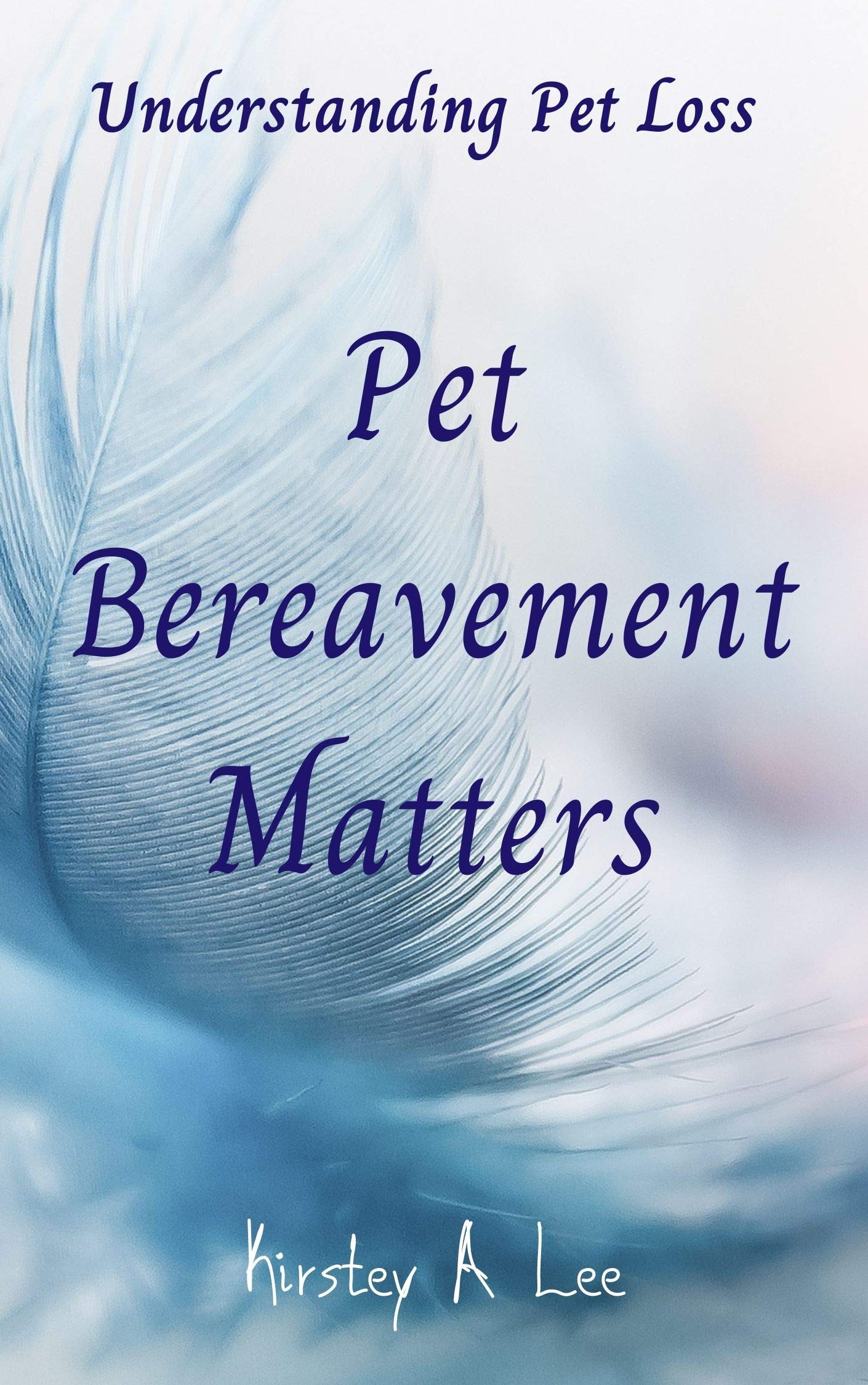 Pet Bereavement Matters: Understanding Pet Loss