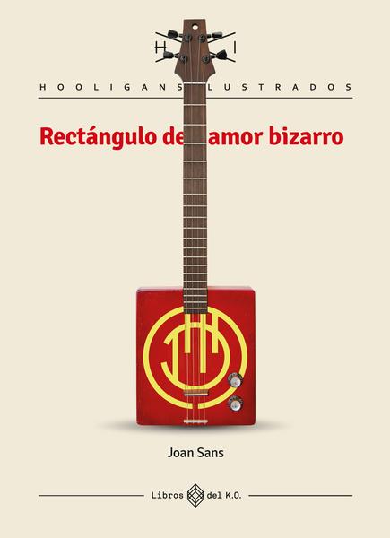 Rectángulo de amor bizarro book cover