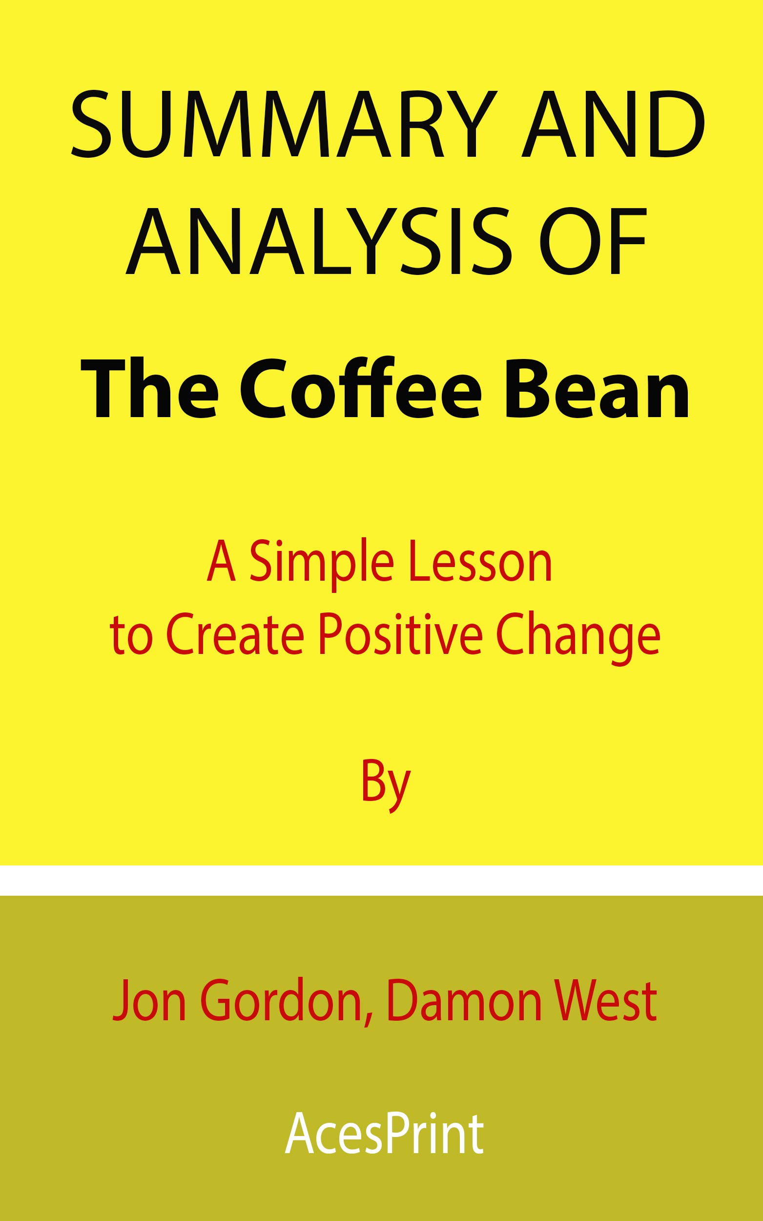 Summary and Analysis of The Coffee Bean A Simple Lesson to Create
