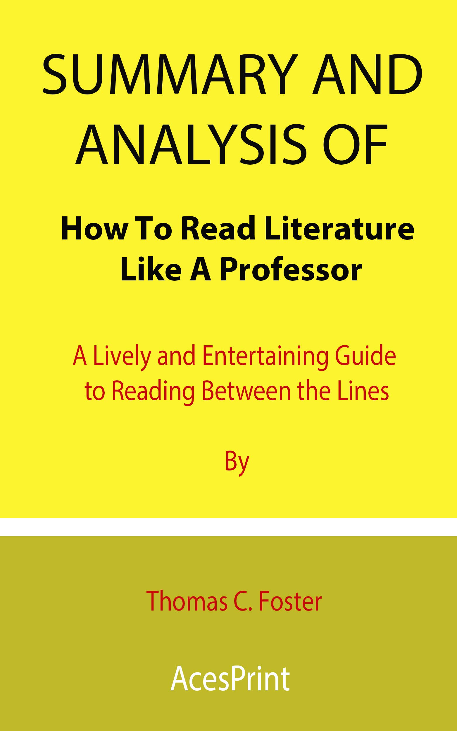 Summary and Analysis of How To Read Literature Like A Professor A