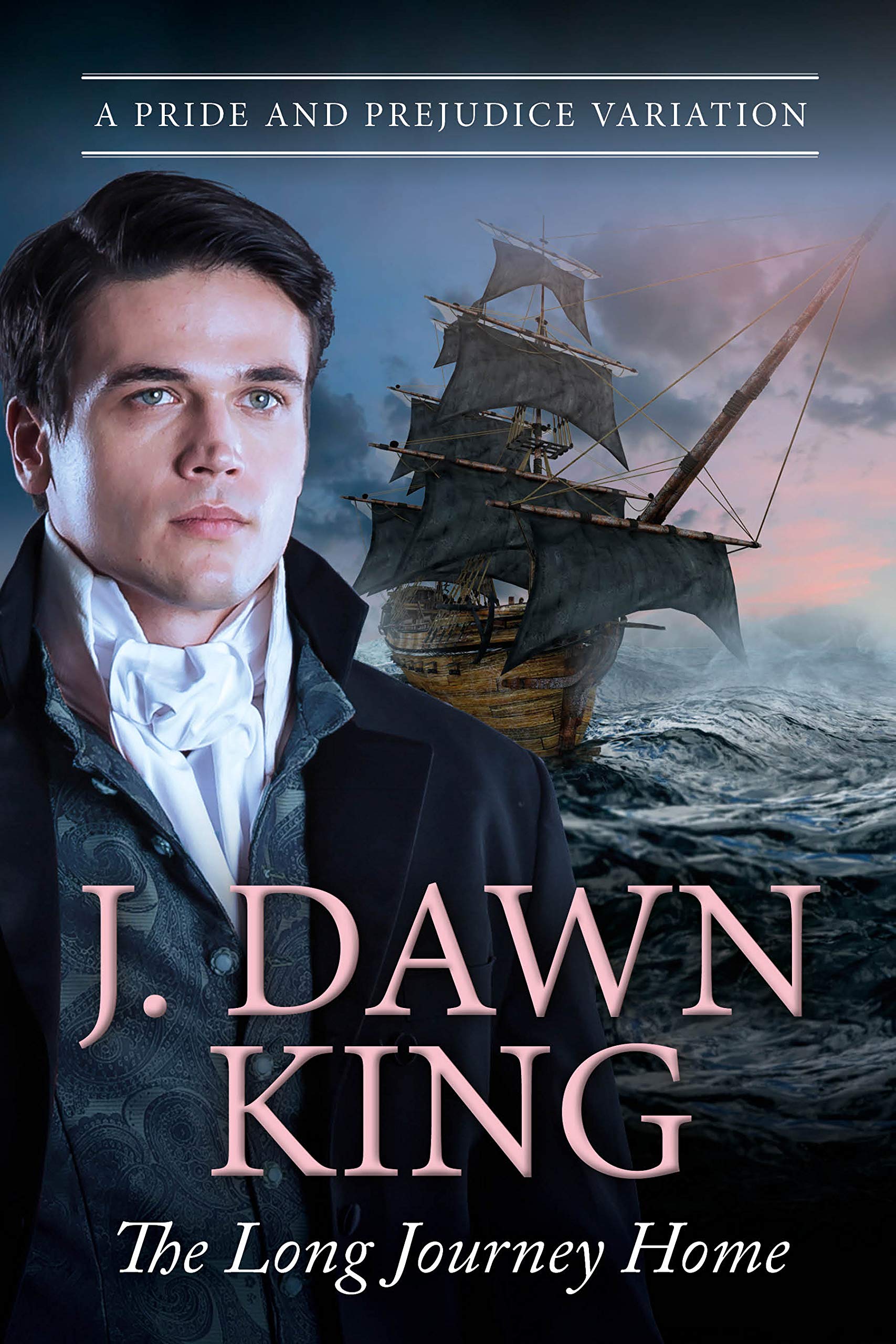 The Long Journey Home: A Pride & Prejudice Variation by J. Dawn King ...