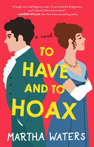 To Have and to Hoax (The Regency Vows, #1)