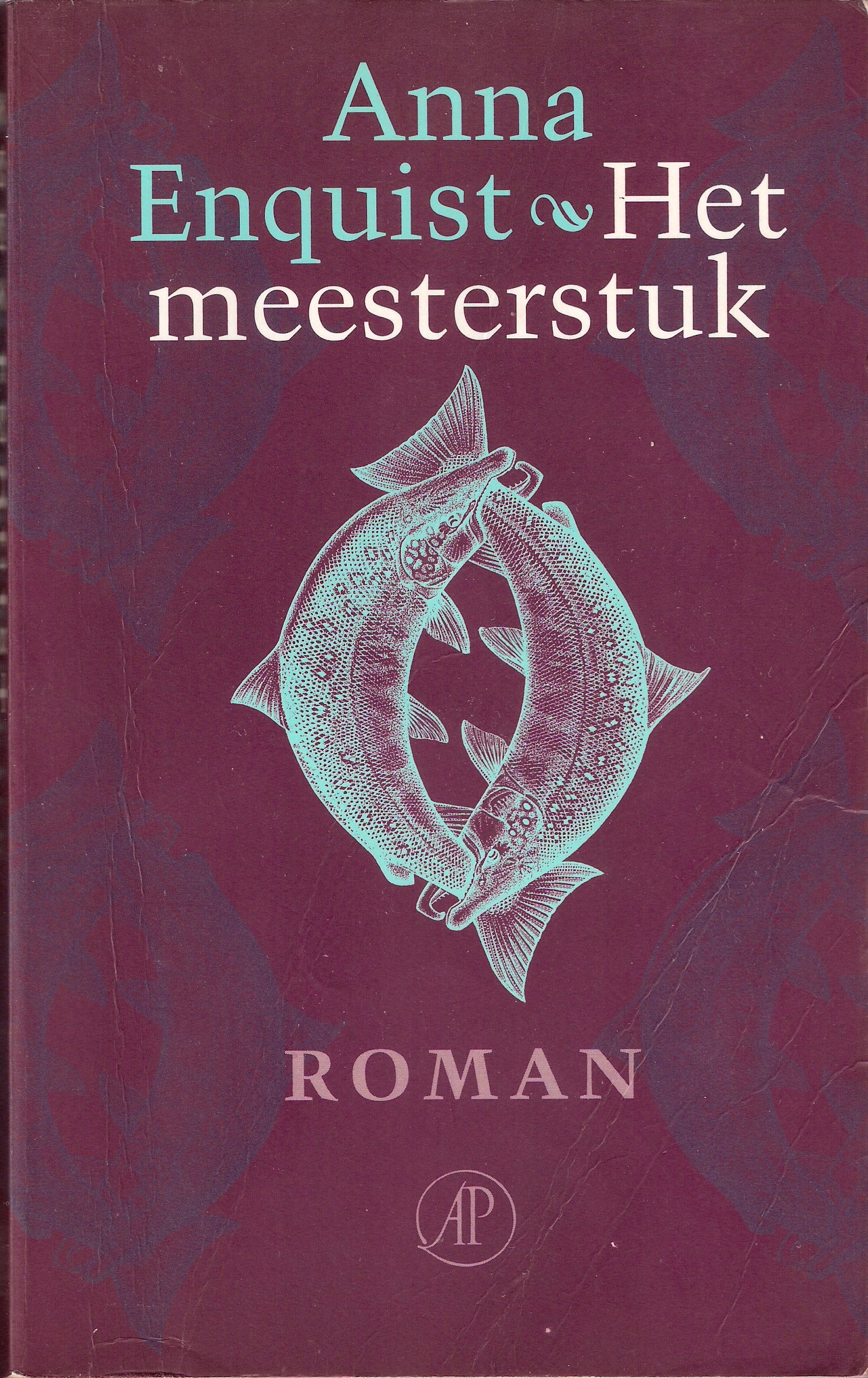 Het meesterstuk by Anna Enquist Goodreads