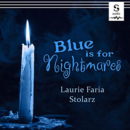 Blue is for Nightmares (Blue is for Nightmares, #1)