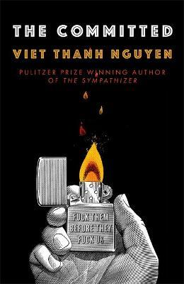The Committed (The Sympathizer #2)