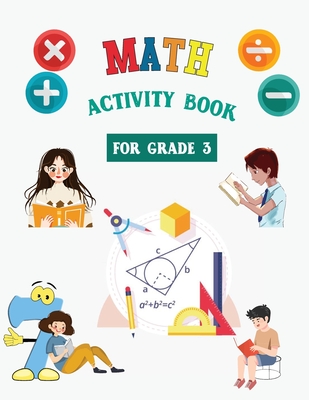 Math Activity Book: Grade 3 Math Activity Book by Fletcher Huel | Goodreads