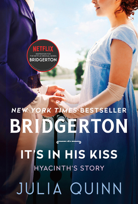 It's in His Kiss (Bridgertons, #7)