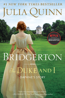 The Duke and I (Bridgertons, #1)
