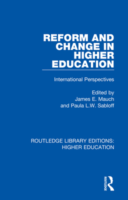 Reform and Change in Higher Education by James E. Mauch | Goodreads