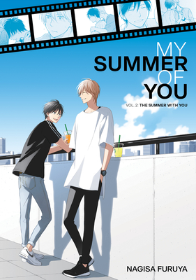 My Summer Of You: Vol. 2: The Summer With You (My Summer Of You, #2)