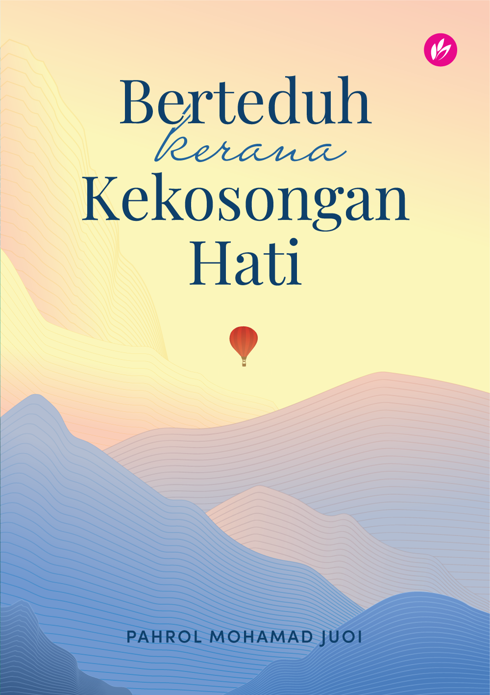 Berteduh Kerana Kekosongan Hati