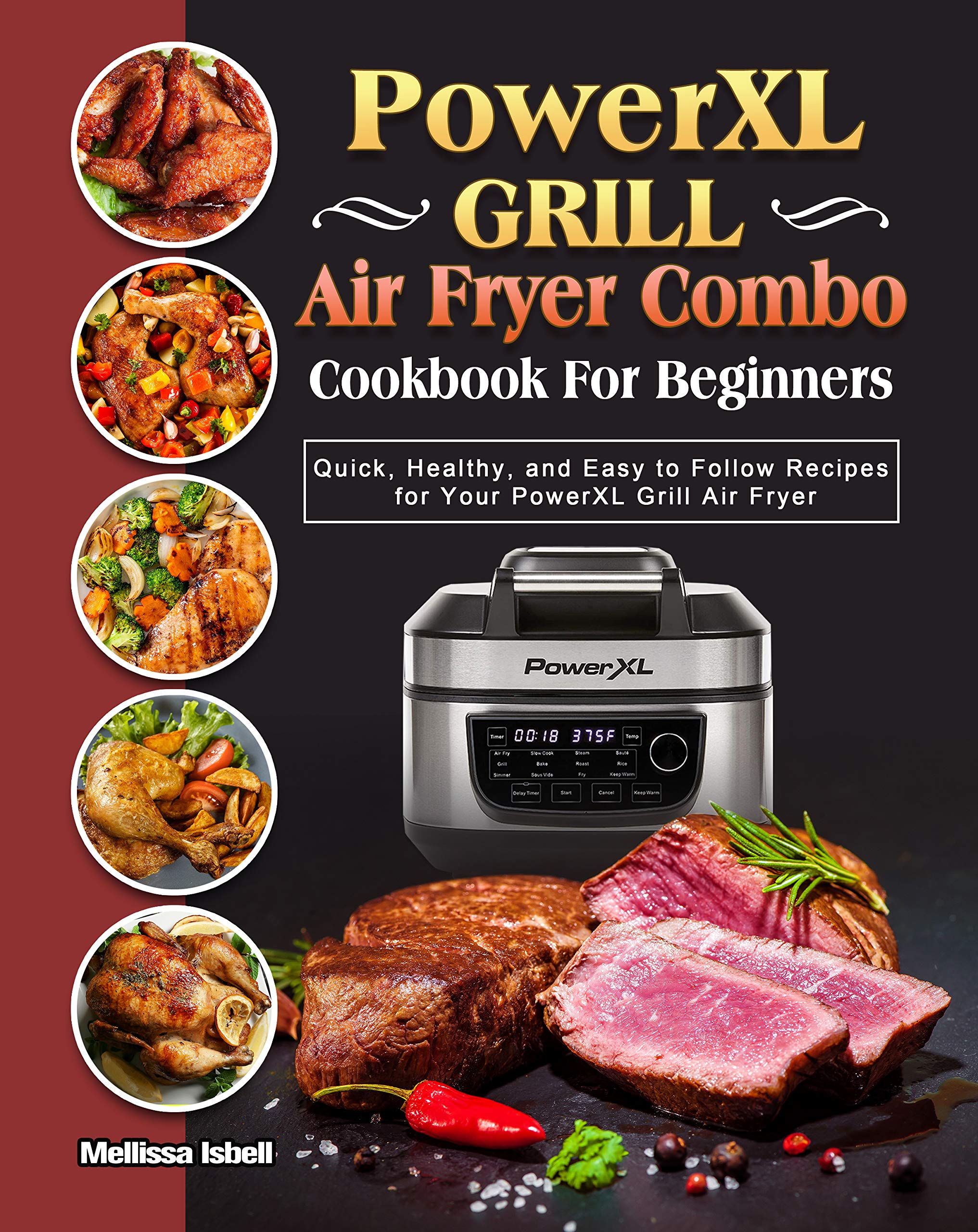 PowerXL Grill Air Fryer Combo Cookbook For Beginners Quick, Healthy