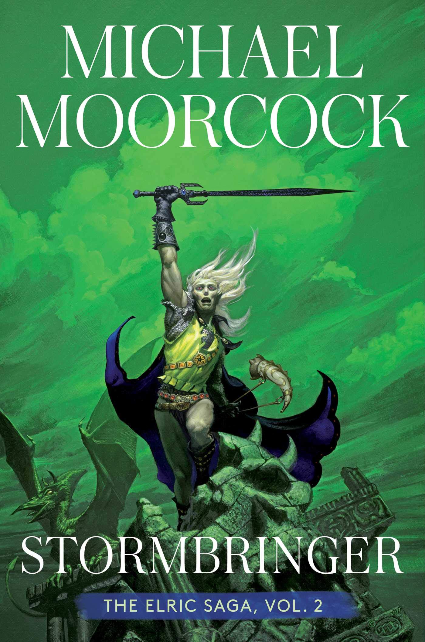 Stormbringer The Elric Saga 2 By Michael Moorcock Goodreads