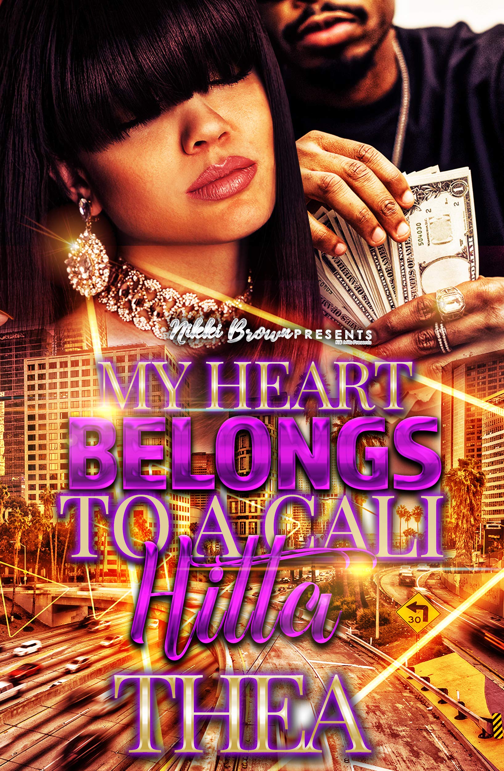 My Heart Belongs To A Cali Hitta book cover