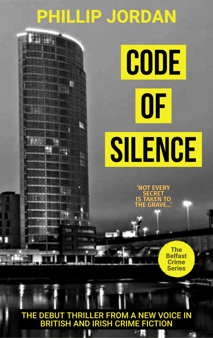 CODE OF SILENCE: The Belfast Crime Series