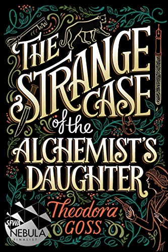 The Strange Case of the Alchemist's Daughter (The Extraordinary Adventures of the Athena Club, #1)
