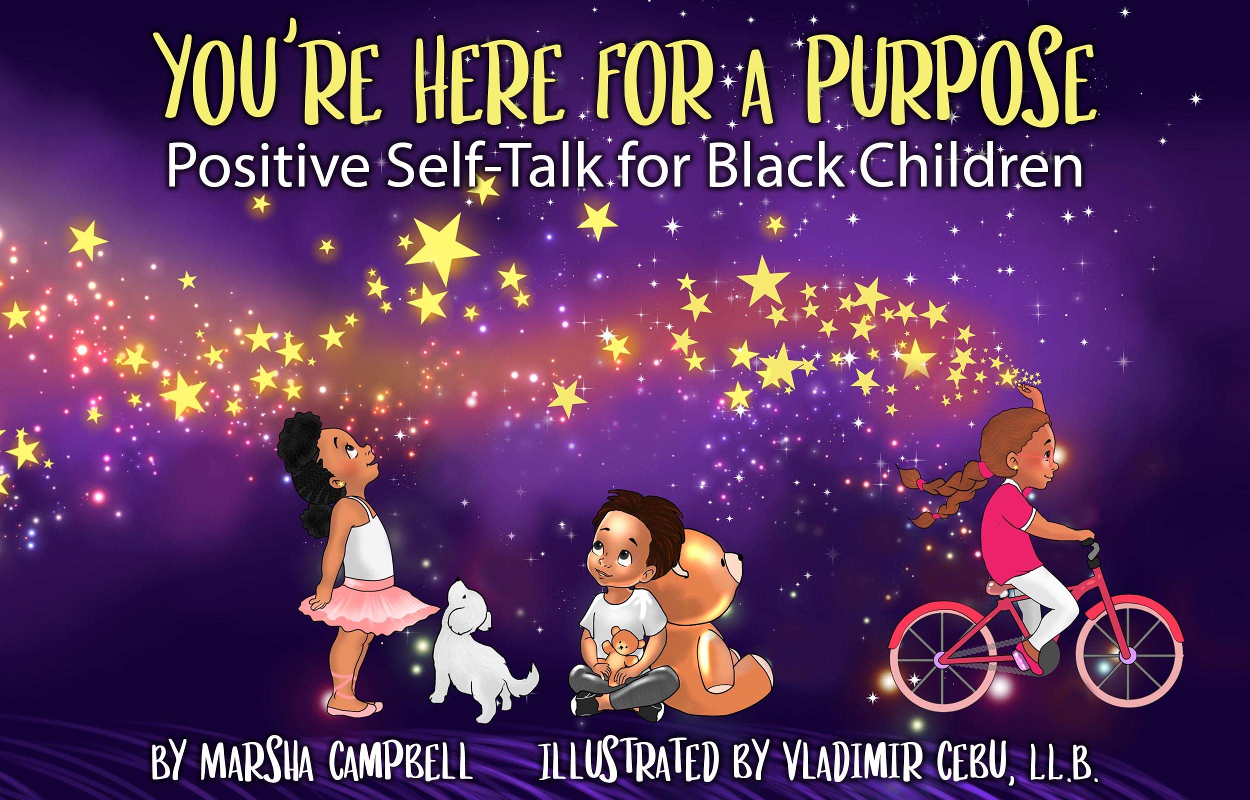 You're Here for a Purpose: Positive Self-Talk for Black Children