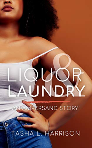 Liquor & Laundry (Ampersand Stories, #1)