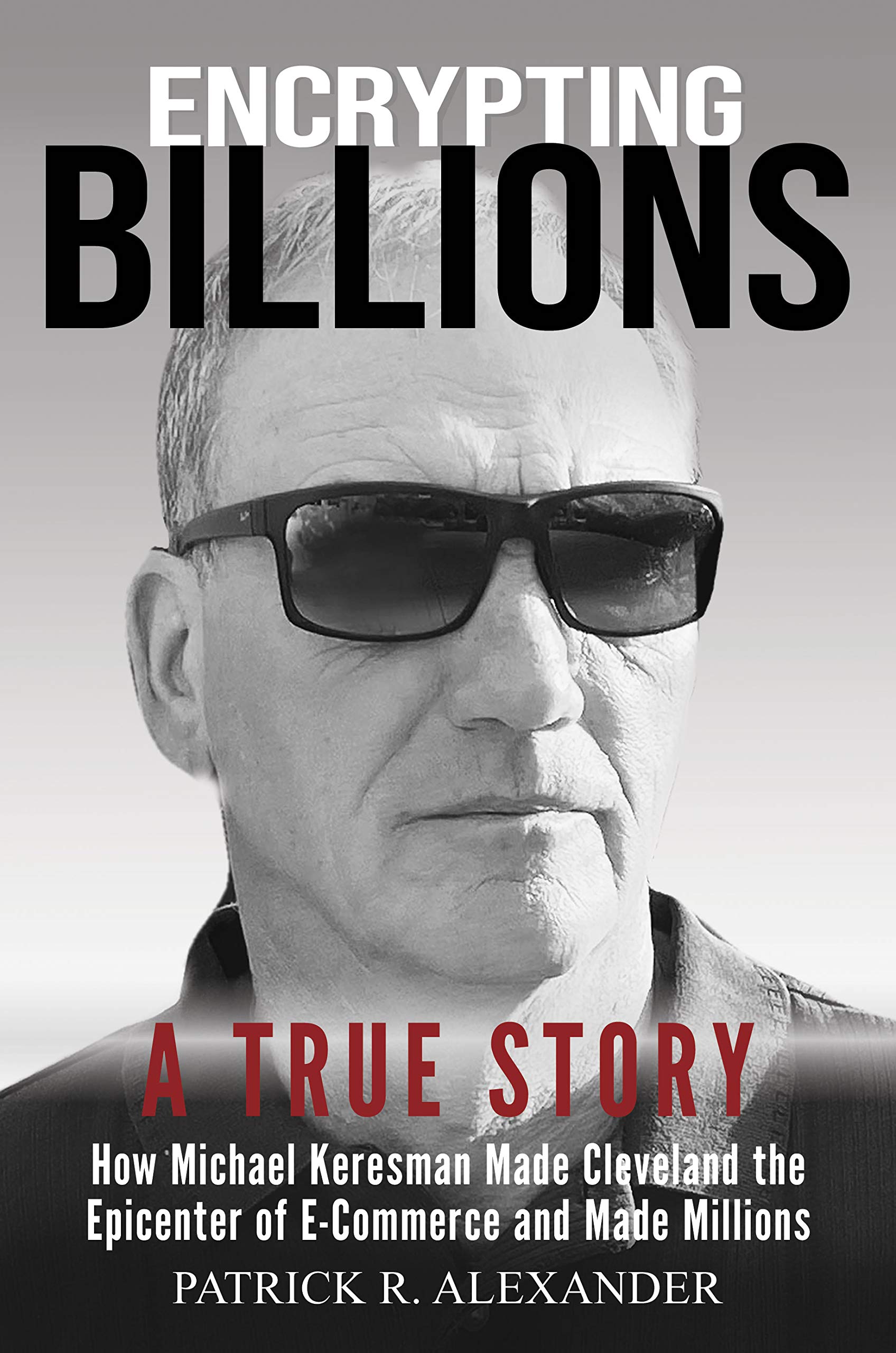 Encrypting Billions: How Michael Keresman Made Cleveland the Epicenter