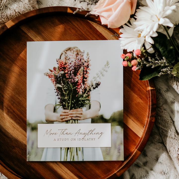 More Than Anything: A Study on Idolatry