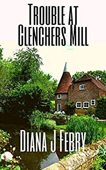 Trouble at Clenchers Mill