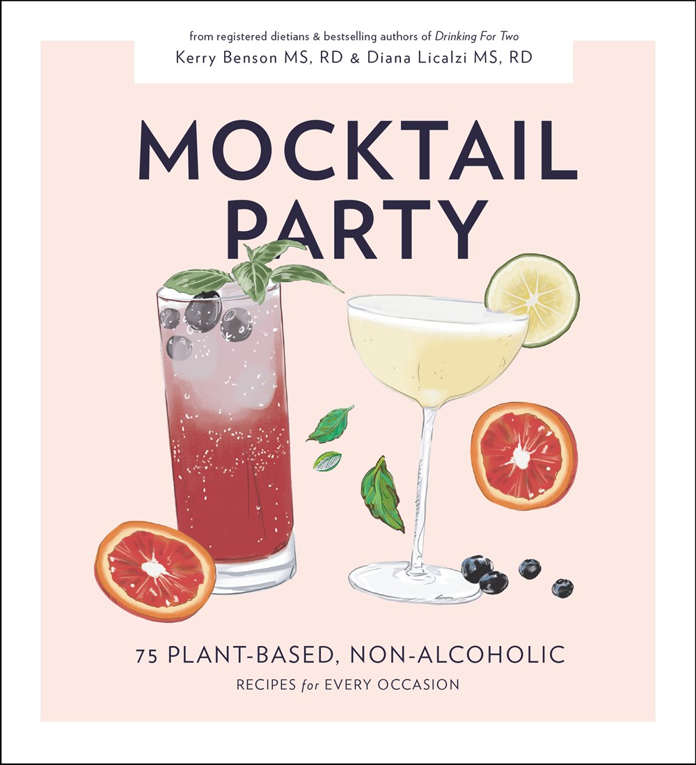 Mocktail Party: 75 Plant-Based, Non-Alcoholic Recipes for Every Occasion