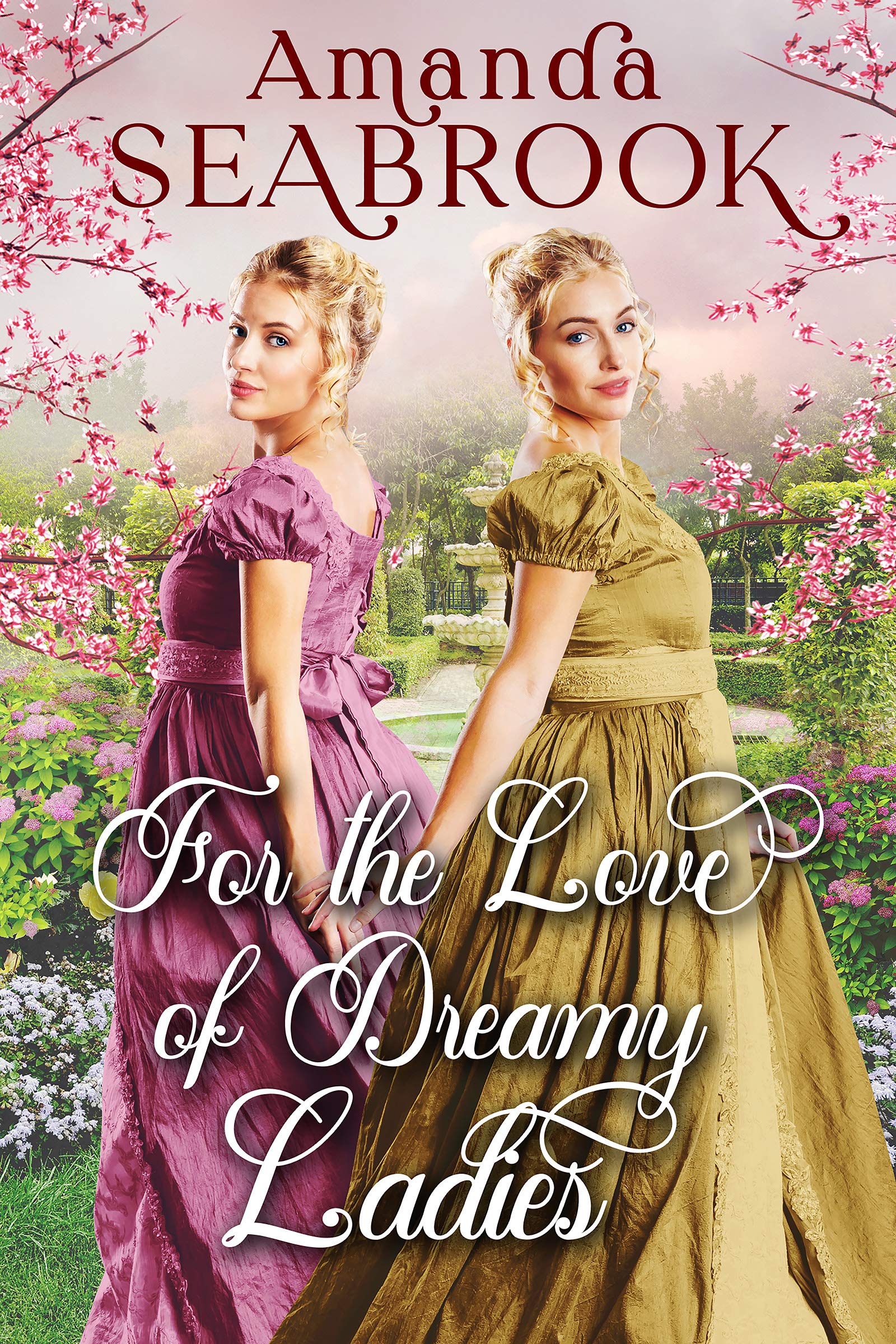 For the Love of Dreamy Ladies