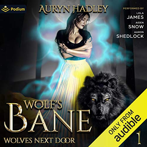Wolf's Bane (Wolves Next Door, #1)