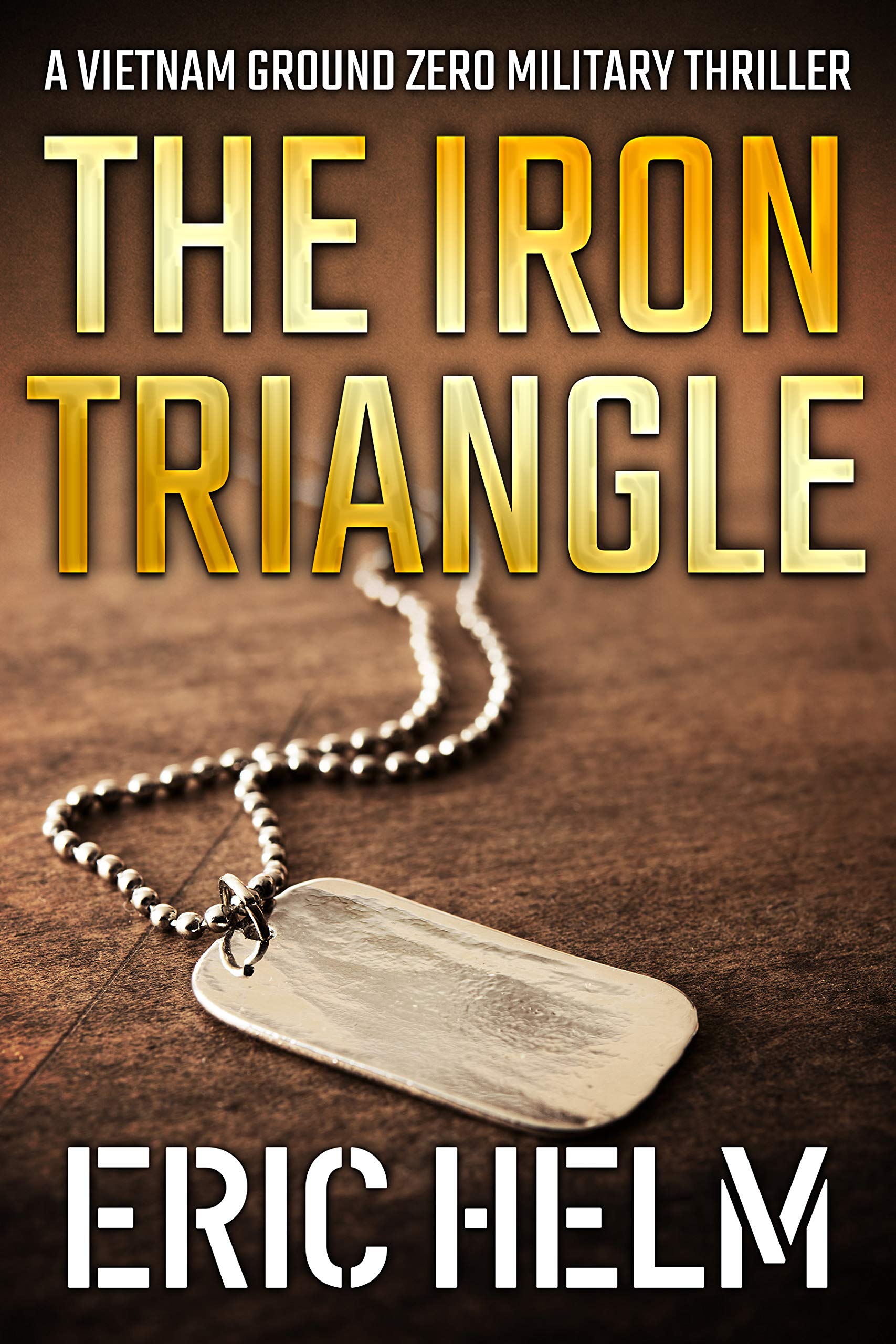 The Iron Triangle by Eric Helm Goodreads