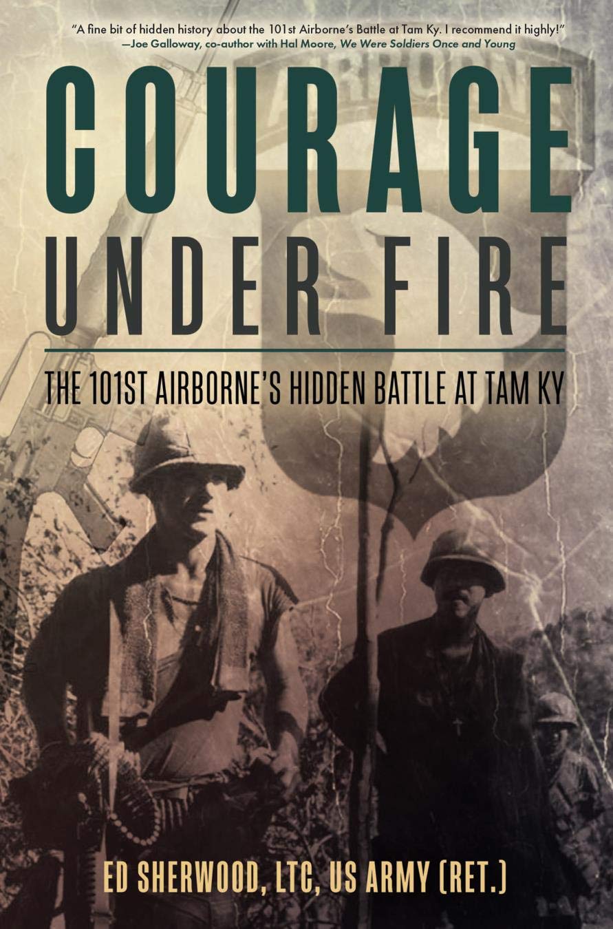 The 101st Airborne&rsquo;s Hidden Battle at Tam Ky